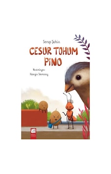 Cesur Tohum Pino - Serap Şahin - Final Kültür Sanat Yayınları Cesur Tohum Pino - Serap Şahin - Final Kültür Sanat Yayınları