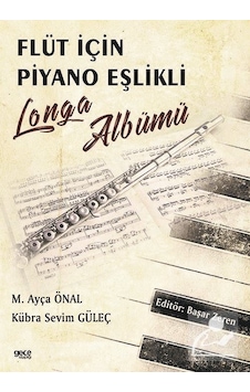 Flüt için Piyano Eşlikli Longa Albümü - Kübra Sevim Güleç - Gece Kitaplığı