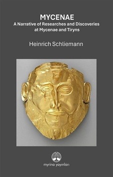 Mycenae: A Narrative Of Researches And Ddiscoveries At Mycenae... Mycenae: A Narrative Of Researches And Ddiscoveries At Mycenae...