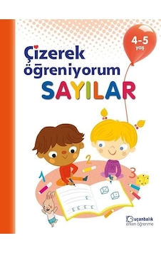 Çizerek Öğreniyorum-Sayılar 4-5 Yaş- Uçanbalık Yayıncılık Çizerek Öğreniyorum-Sayılar 4-5 Yaş- Uçanbalık Yayıncılık