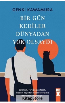 Bir Gün Kediler Dünyadan Yok Olsaydı - Genki Kawamura - DEX Bir Gün Kediler Dünyadan Yok Olsaydı - Genki Kawamura - DEX