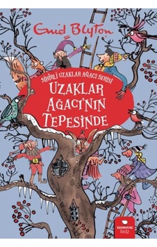 Uzaklar Ağacı'nın Tepesinde - Sihirli Uzaklar Ağacı Serisi - Ndcj-639830 Uzaklar Ağacı'nın Tepesinde - Sihirli Uzaklar Ağacı Serisi - Ndcj-639830
