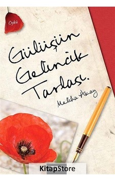 Gülüşün Gelincik Tarlası - Meliha Akay - Gita Yayınevi Gülüşün Gelincik Tarlası - Meliha Akay - Gita Yayınevi