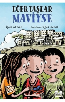 Eğer Taşlar Maviyse Elma Çocuk Eğer Taşlar Maviyse Elma Çocuk