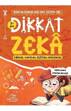 Dikkat Zeka - Görsel - Sayısal - İşitsel - Düşünsel - Kodlama Etkinlikleri 2+ - Mehmet Türkdoğan - Dikkat ve Zeka Akademisi