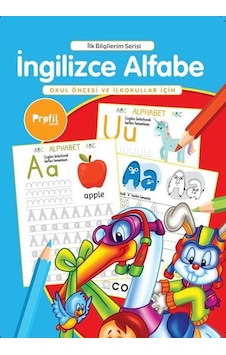 İngilizce Alfabe - Okul Öncesi ve İlkokullar İçin - İlk Bilgilerim Serisi - Yavuz Erdoğan - Profil Çocuk