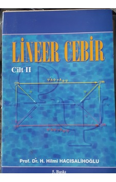 Lineer Cebir Cilt 2 H.hilmi Hacısalihoğlu 1982 Yılı Basım
