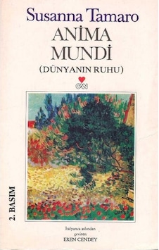 Anima Mundi Dünyanın Ruhu - Susanna Tamaro 2.el Anima Mundi Dünyanın Ruhu - Susanna Tamaro 2.el