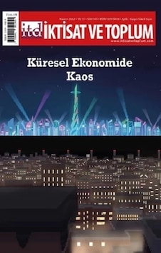 İktisat ve Toplum Dergisi 145. Sayı:Küresel Ekonomide Kaos İktisat ve Toplum Dergisi 145. Sayı:Küresel Ekonomide Kaos