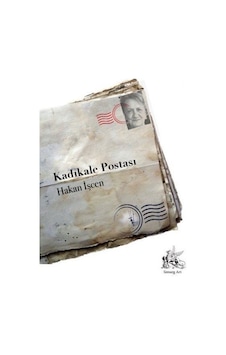 Kadıkale Postası - Hakan İşcen - Simurg Art Yayınları Kadıkale Postası - Hakan İşcen - Simurg Art Yayınları