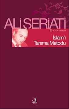 Islamı Tanıma Metodu - Ali Şeriati - Fecr Yayınları Islamı Tanıma Metodu - Ali Şeriati - Fecr Yayınları