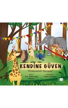 Kendine Güven / Psk. Melek Sena Batmaz Kendine Güven / Psk. Melek Sena Batmaz