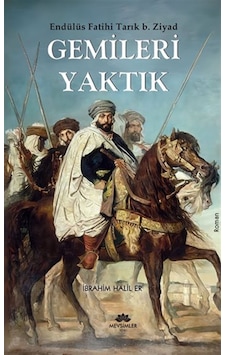 Gemileri Yaktık / İbrahim Halil Er Gemileri Yaktık / İbrahim Halil Er