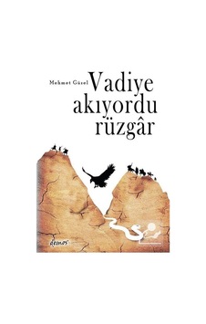 Mercankitap Vadiye Akıyordu Rüzgar / Mehmet Güzel Mercankitap Vadiye Akıyordu Rüzgar / Mehmet Güzel