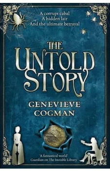 The Untold Story (The Invisible Library 8) 9781529000634 The Untold Story (The Invisible Library 8) 9781529000634