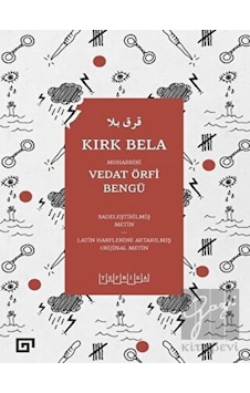 Kırk Bela - Vedat Örfi Bengü - Koç Üniversitesi Yayınları Kırk Bela - Vedat Örfi Bengü - Koç Üniversitesi Yayınları