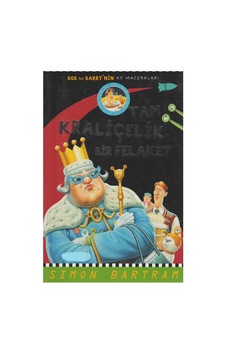 Tam Kraliçelik Bir Felaket Bob İle Barry'nin Ay Maceraları - Simon Bartram İlk Baskı 2014 Tam Kraliçelik Bir Felaket Bob İle Barry'nin Ay Maceraları - Simon Bartram İlk Baskı 2014