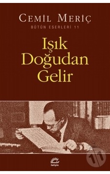 Iletişim Yayınları Işık Doğudan Gelir Iletişim Yayınları Işık Doğudan Gelir