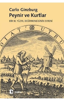 Peynir ve Kurtlar - Carlo Ginzburg - Metis Yayınları