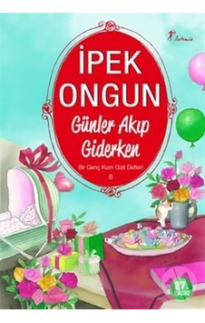 Artemis Yayınları Günler Akıp Giderken 8 Artemis Yayınları Günler Akıp Giderken 8