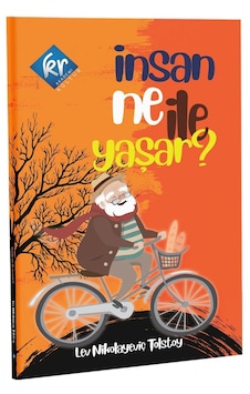 İnsan Ne İle Yaşar? İnsan Ne İle Yaşar?