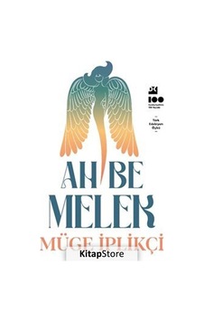 Ah Be Melek - Müge İplikçi - Doğan Kitap Ah Be Melek - Müge İplikçi - Doğan Kitap