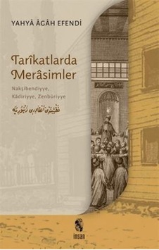 Tarikatlarda Merasimler - Nakşibendiyye Kadiriyye Zenbüriyye