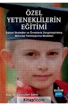 Özel Yeteneklilerin Eğitimi  - Feyzullah Şahin  - Nobel Akademik Yayıncılık