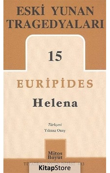 Eski Yunan Tragedyaları 15-Helena - Euripides - Mitos Boyut Yayınları
