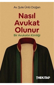 Nasıl Avukat Olunur & Bir Avukatın Kimliği / Av. Şule Ünlü Doğan