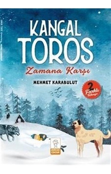Kangal Toros - Zamana Karşı - 2 Farklı Hikaye - Mehmet Karabulut - Mercan Çocuk Kangal Toros - Zamana Karşı - 2 Farklı Hikaye - Mehmet Karabulut - Mercan Çocuk