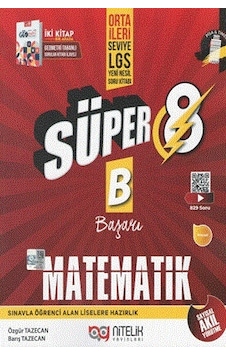 Nitelik Süper 8. Sınıf Matematik B Başarı Orta - İleri Seviye Nitelik Süper 8. Sınıf Matematik B Başarı Orta - İleri Seviye
