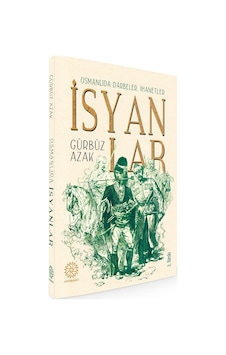Osmanlıda Darbeler, Ihanetler, Isyanlar Osmanlıda Darbeler, Ihanetler, Isyanlar