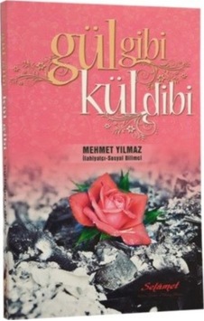 Gül Gibi Kül  Dibi