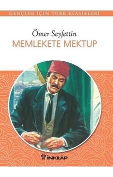 Memlekete Mektup - Ömer Seyfettin - İnkılap Kitabevi Memlekete Mektup - Ömer Seyfettin - İnkılap Kitabevi