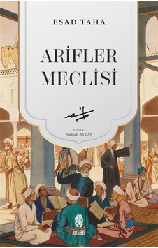 Arifler Meclisi - Esad Taha - İnsan Yayınları Arifler Meclisi - Esad Taha - İnsan Yayınları