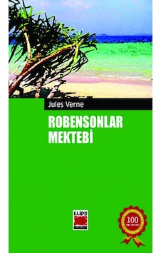 Robensonlar Mektebi - Jules Verne - Elips Kitapları Robensonlar Mektebi - Jules Verne - Elips Kitapları