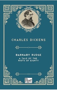 Barnaby Rudge A Tale Of The Riots Of Eighty - Charles Dickens - Paper Books Barnaby Rudge A Tale Of The Riots Of Eighty - Charles Dickens - Paper Books