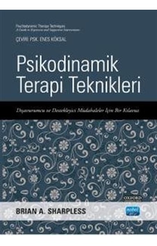 Psikodinamik Terapi Teknikleri / Brian A. Sharpless Psikodinamik Terapi Teknikleri / Brian A. Sharpless