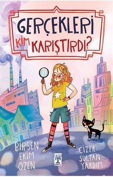 Gerçekleri Kim Karıştırdı / Birsen Ekim Özen Gerçekleri Kim Karıştırdı / Birsen Ekim Özen