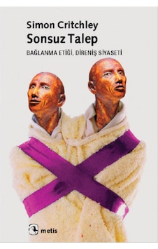 Sonsuz Talep - Bağlanma Etiği Direniş Siyaseti 9789753427722