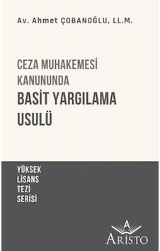 Ceza Muhakemesi Kanununda Basit Yargılama Usulü Ceza Muhakemesi Kanununda Basit Yargılama Usulü