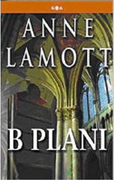 B Planı - Anne Lamott - Goa