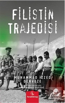 Filistin Trajedisi / Muhammed İzzed Derveze