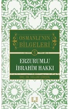 Osmanlı'Nın Bilgeleri 6: Erzurumlu Ibrahim Hakkı