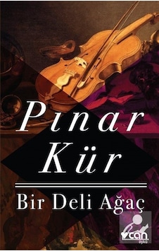 Bir Deli Ağaç - Pınar Kür Bir Deli Ağaç - Pınar Kür