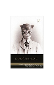 Kafka'nın Kedisi - Franz Kafka - Artemis Yayınları Kafka'nın Kedisi - Franz Kafka - Artemis Yayınları