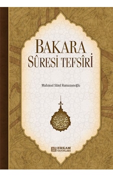 Bakara Sûresi Tefsiri - Mahmud Sami Ramazanoğlu