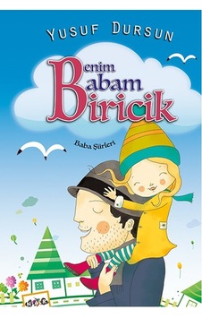 Benim Babam Biricik - Yusuf Dursun - Nar Çocuk