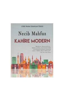Kahire Modern 1988 Nobel Edebiyat Ödüllü - Necib Mahfuz İlk Baskı 2016 Orjinal Ayraçlı